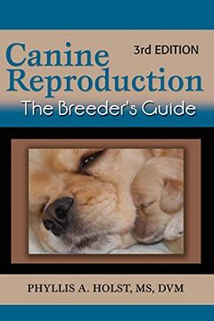 portada Canine Reproduction: The Breeder'S Guide 3rd Edition (en Inglés)