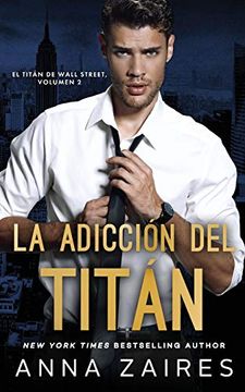 portada La Adicción del Titán (el Titán de Wall Street)