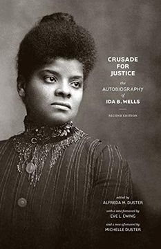 portada Crusade for Justice: The Autobiography of ida b. Wells, Second Edition (Negro American Biographies and Autobiographies) 
