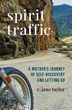 portada Spirit Traffic: A Mother's Journey of Self-Discovery and Letting go (in English)