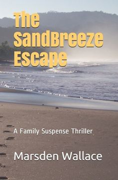 portada The Sandbreeze Escape: A Family Suspense Thriller (en Inglés)