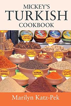 portada Mickey's Turkish Cookbook: Turkish Food for the Western Kitchen (in English)