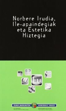 portada Norbere Irudia, Ile-Apaindegiak eta Estetika Hiztegia (Euskalterm) (in Spanish)