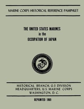 portada The United States Marines in the Occupation of Japan (in English)