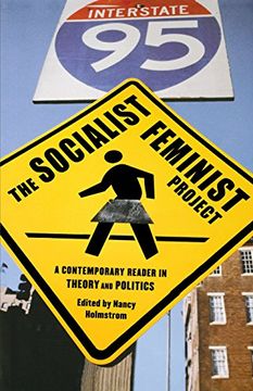 portada The Socialist Feminist Project: A Contemporary Reader in Theory and Politics 