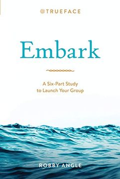 portada The Embark: A Six-Part Study to Launch Your Group (en Inglés)