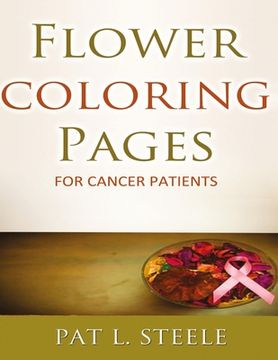portada Flower Coloring Pages For Cancer Patients (en Inglés)