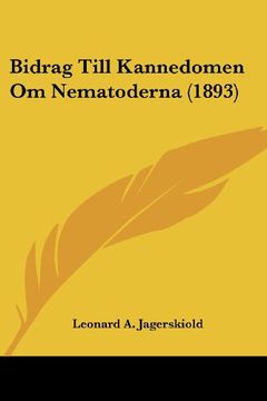 portada Bidrag Till Kannedomen om Nematoderna (1893)