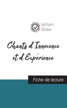 portada Chants d'Innocence et d'Expérience de William Blake (fiche de lecture et analyse complète de l'oeuvre) (in French)