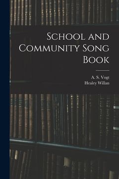 portada School and Community Song Book (en Inglés)