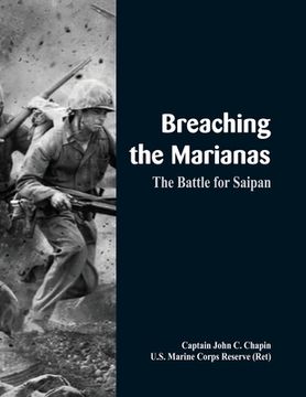 portada Breaching the Marianas: The Battle for Saipan (en Inglés)