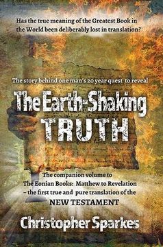 portada The Earth-Shaking Truth: How and Why The Eonian Books Translation Was Made