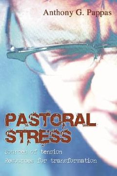 portada pastoral stress: sources of tension, resources for transformation (en Inglés)