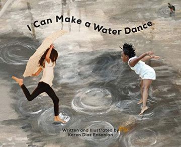 portada I can Make a Water Dance (in English)