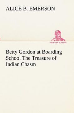 portada betty gordon at boarding school the treasure of indian chasm