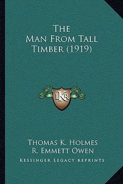 portada the man from tall timber (1919) the man from tall timber (1919) (en Inglés)