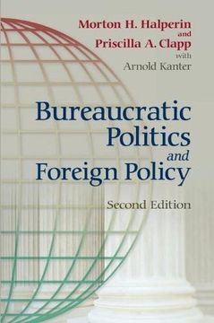 portada Bureaucratic Politics and Foreign Policy; Second Edition (en Inglés)