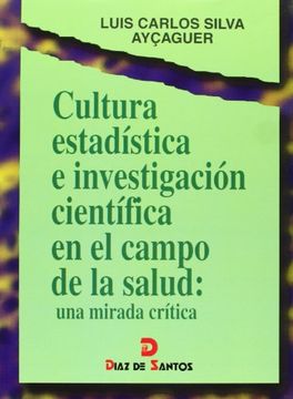 portada Cultura Estadística e Investigación Científica en el Campo de la Salud: Una Mirada Crítica (in Spanish)