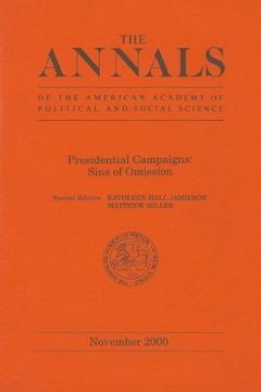 portada Presidential Campaigns: Sins of Omission (The Annals of the American Academy of Political and Social Science Series) (in English)