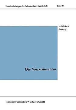 portada Die Vorratsinventur: Herkömmliche und moderne Systeme und Verfahren (Veröffentlichungen der Schmalenbach-Gesellschaft)