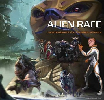 portada Alien Race: Visual Development of an Intergalactic Adventure