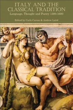 portada Italy and the Classical Tradition: Language, Thought and Poetry 1300-1600 (in English)