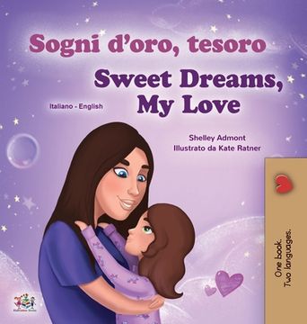 portada Sweet Dreams, My Love (Italian English Bilingual Children's Book) (in Italian)