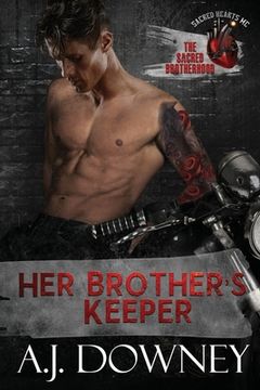 portada Her Brother's Keeper: The Sacred Brotherhood (en Inglés)