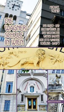 portada Die Wagnerschule in Wien (en Alemán)