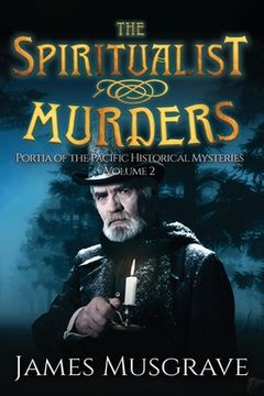 portada The Spiritualist Murders: Portia of the Pacific Historical Mysteries Volume 2 (en Inglés)