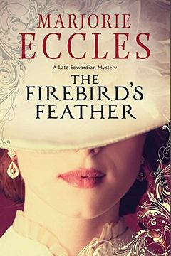portada The Firebird's Feather: A Historical Mystery set in Late Edwardian London 