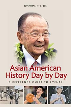 portada Asian American History day by Day: A Reference Guide to Events (in English)