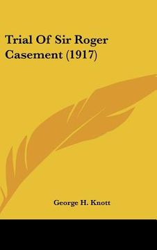 portada trial of sir roger casement (1917) (en Inglés)