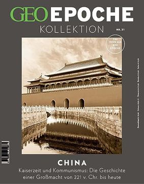 portada Geo Epoche Kollektion / geo Epoche Kollektion 31/2023 - China: Das Beste aus geo Epoche (en Alemán)