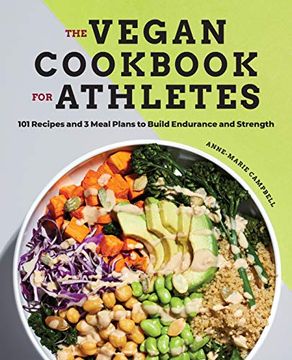 portada The Vegan Cookbook for Athletes: 101 Recipes and 3 Meal Plans to Build Endurance and Strength (in English)