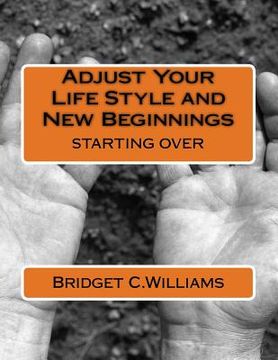 portada Adjust Your Life Style and New Beginnings: Adjust Your Life Style (in English)