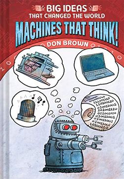 portada Machines That Think! Big Ideas That Changed the World #2 (en Inglés)