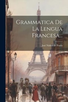 portada Grammatica de la Lengua Francesa.