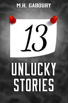 portada 13 Unlucky Stories (en Inglés)