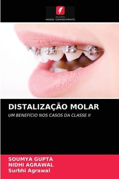 portada Distalização Molar: Um Benefício nos Casos da Classe ii (en Portugués)
