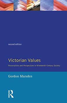 portada Victorian Values: Personalities and Perspectives in Nineteenth-Century Society (en Inglés)