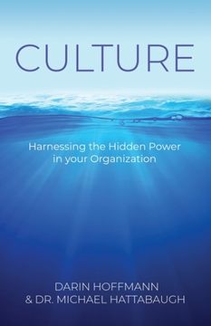 portada Culture - Harnessing the Hidden Power of your Organization (en Inglés)