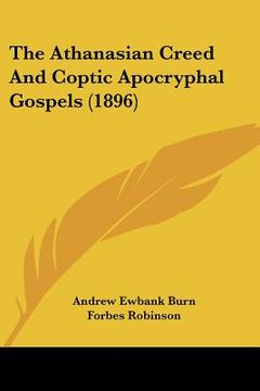 portada the athanasian creed and coptic apocryphal gospels (1896) (en Inglés)