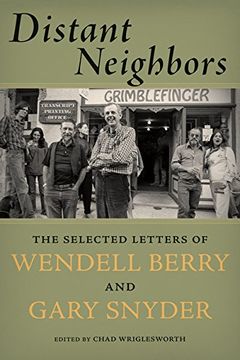 portada Distant Neighbors: The Selected Letters of Wendell Berry and Gary Snyder