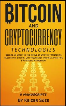 portada Bitcoin and Cryptocurrency Technologies: 6 Books in 1 (en Inglés)