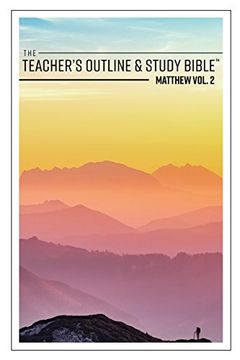 portada The Teacher's Outline & Study Bible: Matthew Vol. 2 (en Inglés)