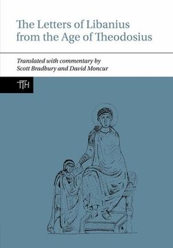 portada The Letters of Libanius from the Age of Theodosius (en Inglés)