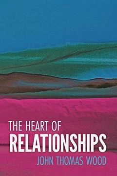 portada The Heart of Relationships (en Inglés)