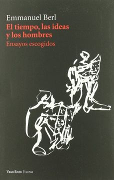 portada Tiempo las Ideas y los Hombres,El (Fisuras (Vaso Roto)) (in Spanish)