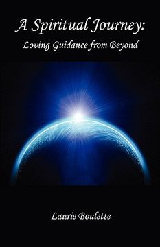 portada a spiritual journey: loving guidance from beyond (en Inglés)